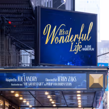 Up on the Marquee: IT'S A WONDERFUL LIFE Lands on Broadway