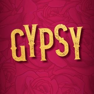 GYPSY Comes to Music Theatre Wichita in 2024