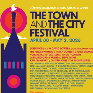 THE TOWN AND THE CITY FESTIVAL Unveils 2026 Performance Schedule In Lowell
