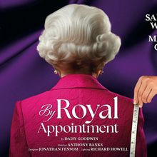 Full Cast Set For New UK Tour of BY ROYAL APPOINTMENT