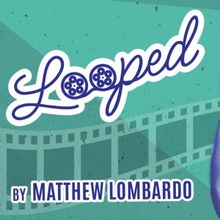LOOPED is Now Playing at Westwego Cultural Center