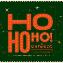 HO HO HO SINFONICO Comes to Gran Teatro Nacional
