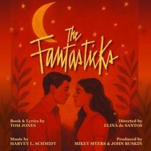 Ruskin Theatre Opens THE FANTASTICKS Next Week
