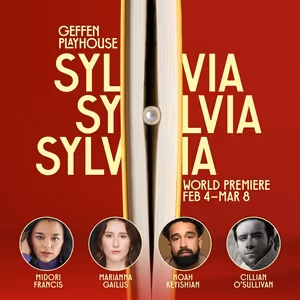 Full Cast Set for World Premiere of SYLVIA SYLVIA SYLVIA at Geffen Playhouse