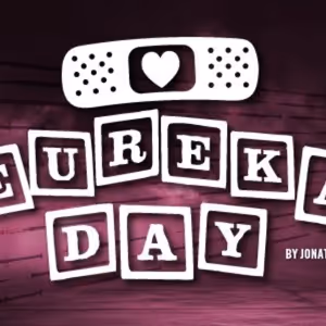 EUREKA DAY To Have Sacramento Premiere at Capital Stage