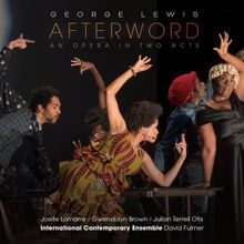 International Contemporary Ensemble Releases AFTERWORD: AN OPERA IN TWO ACTS By Georg