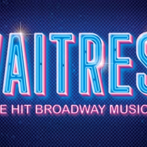 Hit Broadway Musical WAITRESS Begins Performances In June