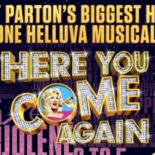 Dolly Parton's HERE YOU COME AGAIN Will Embark on UK Tour Prior to West End Run