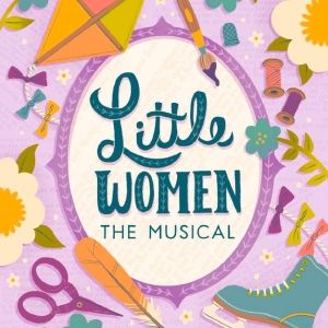 Possum Point Players Spring Musical LITTLE WOMEN