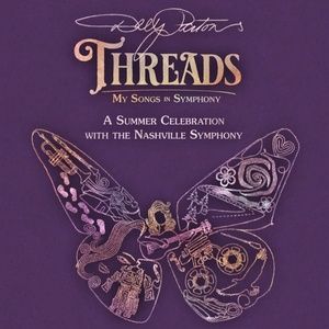 DOLLY PARTON'S THREADS: MY SONGS IN SYMPHONY Set For Multi-Week Engagement In…