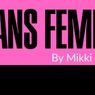 TRANS FEMME to Open at Fuse Theater in Portland