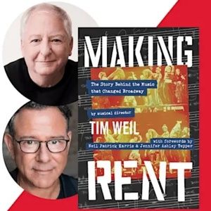 'Making Rent: The Story Behind the Music that Changed Broadway' Will Host Launch…
