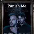 PUNISH ME Will Come to Hollywood Fringe Festival This Summer Photo