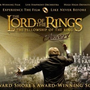 LORD OF THE RINGS: THE FELLOWSHIP OF THE RING - LIVE IN CONCERT Comes to the Dr…
