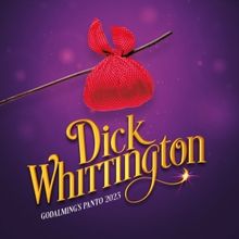 DICK WHITTINGTON at Godalming Borough Hall Will Offer Pay What You Can Tickets and a 