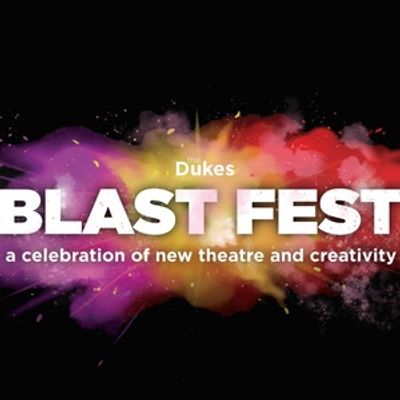 BLAST FEST Will Come to The Dukes Lancaster