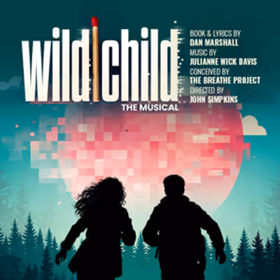 WILD CHILD World Premiere Casting Set at Laguna Playhouse