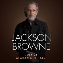Jackson Browne Comes to the Alabama Theatre