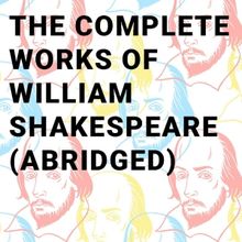 THE COMPLETE WORKS OF WILLIAM SHAKESPEARE (ABRIDGED) Comes to Wellfleet Harbor Actors