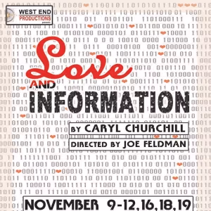 LOVE AND INFORMATION Comes to North Fourth Art Center in November