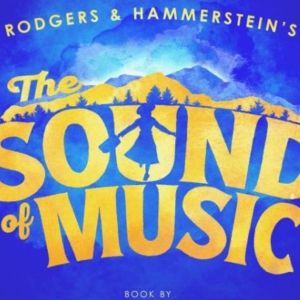 THE SOUND OF MUSIC National Tour Complete Casting Announced