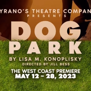 DOG PARK is Now Playing at Cyrano's Theatre Company