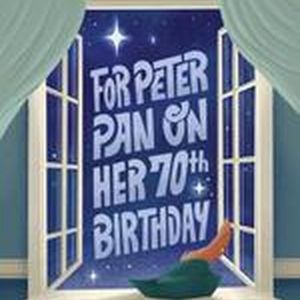 FOR PETER PAN ON HER 70TH BIRTHDAY Comes to Possum Point Players in June