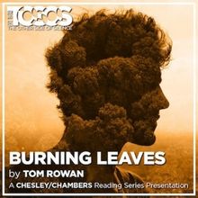 TOSOS Will Host Free Reading of BURNING LEAVES Next Week