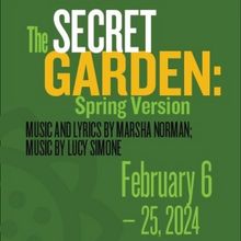 THE SECRET GARDEN: SPRING VERSION Comes to New Stage Theatre Next Month