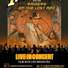 INDIANA JONES AND THE RAIDERS OF THE LOST ARK Concert Will Embark on UK Tour