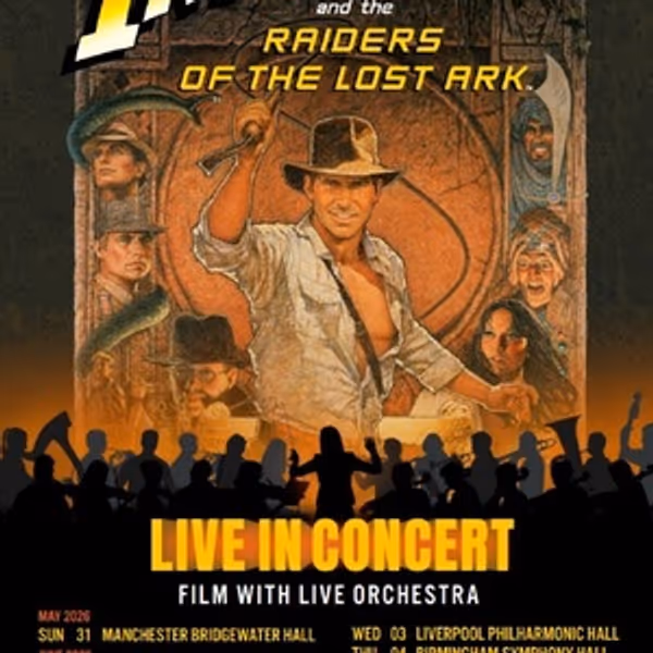 INDIANA JONES AND THE RAIDERS OF THE LOST ARK Concert Will Embark on UK Tour Photo