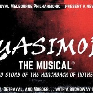 QUASIMODO IN MUSICAL IN CONCERT Comes to Melbourne Next Month
