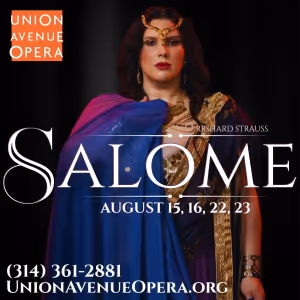 Union Avenue Opera To Conclude 31st Season With Strauss’ SALOME