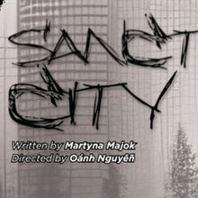 SANCTUARY CITY To Make Orange County Premiere At Chance Theater