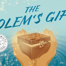 THE GOLEM'S GIFT Will Make World Premiere at Northwest Children's Theater