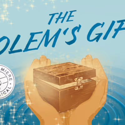 THE GOLEM'S GIFT Will Make World Premiere at Northwest Children's Theater