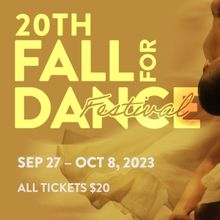20th FALL FOR DANCE Festival Programming Revealed