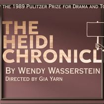 Reverie Theatre Group to Open Season Three With THE HEIDI CHRONICLES