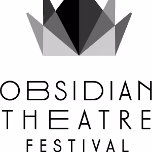 Submissions Open For 4th Annual Obsidian Theatre Festival Highlighting Emerging…