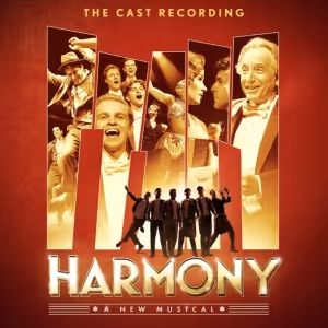 HARMONY Broadway Cast Recording is Available on CD Today