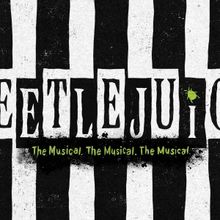 BEETLEJUICE To Play the Ed Mirvish Theatre This July