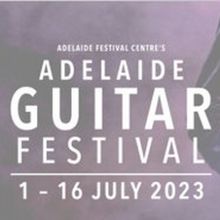 Adelaide Guitar Festival Reveals Lineup For ON THE ROAD