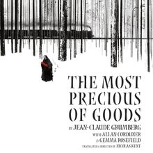 THE MOST PRECIOUS OF GOODS Comes to the Marylebone Theatre in 2024