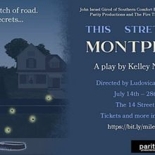THIS STRETCH OF MONTPELIER Comes to the 14Y Theater Next Month