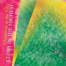 Houston Chamber Choir Will Perform 'Christmas at the Villa – Glory in the Highest'