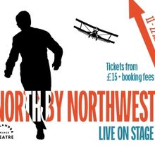 NORTH BY NORTHWEST Comes To Alexandra Palace Theatre In June 2025