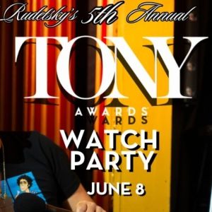 SETH RUDETSKY'S 5TH ANNUAL TONY AWARDS WATCH PARTY Returns In June In-Person and…