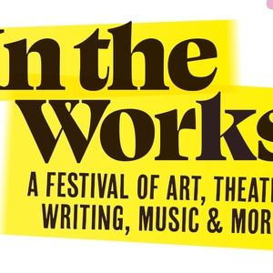 New Ipswich Arts Festival IN THE WORKS Launched With 30 Events Across 8 Venues in May