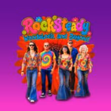ROCKSTEADY'S WOODSTOCK & BEYOND to Open at The Drama Factory