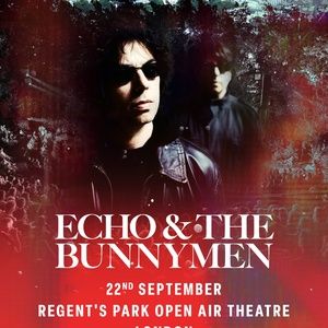 ECHO & THE BUNNYMEN Will Open Live Music Week at Regent's Park Open Air Theatre